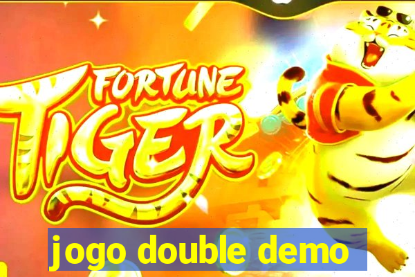 jogo double demo